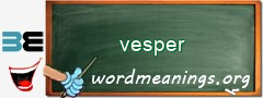 WordMeaning blackboard for vesper